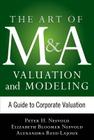 Art of M&A Valuation and Modeling: A Guide to Corporate Valuation Cover Image