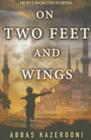 On Two Feet and Wings Cover Image