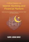 Critical Issues on Islamic Banking and Financial Markets: Islamic Economics, Banking and Finance, Investments, Takaful and Financial Planning Cover Image