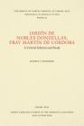 Jardín de nobles donzellas by Fray Martín de Córdoba: A Critical Edition and Study (North Carolina Studies in the Romance Languages and Literatu #137) By Harriet Goldberg Cover Image