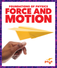 Force and Motion By Anita Nahta Amin Cover Image