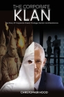 The Corporate Klan By Christopher Hood Cover Image