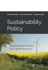 Sustainability Policy: Hastening the Transition to a Cleaner Economy By Steven Cohen, William Eimicke, Alison Miller Cover Image