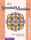 42 Seasonal Mandalas Coloring Book By Wolfgang Hund Cover Image