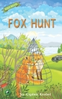 Fox Hunt: (Dyslexie Font) Decodable Chapter Books By Cigdem Knebel Cover Image