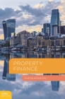 Property Finance (Building and Surveying #9) Cover Image