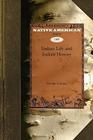 Indian Life and Indian History (Native American) By Copway George Copway, George Copway Cover Image