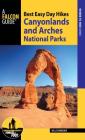 Best Easy Day Hikes Canyonlands and Arches National Parks, 4th Edition Cover Image