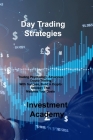 Day Trading Strategies: Trading Psychology, Advanced Crypto Trading With Success, Build A Crypto Strategy That Matches Your Goals Cover Image