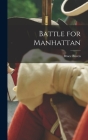 Battle for Manhattan Cover Image