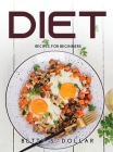 Diet: Recipes for Beginners Cover Image