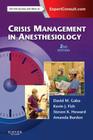 Crisis Management in Anesthesiology By David M. Gaba, Kevin J. Fish, Steven K. Howard Cover Image