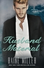 Husband Material By Raine Miller Cover Image