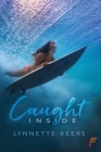 Caught Inside By Lynnette Beers Cover Image
