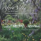 Afton Villa: The Birth and Rebirth of a Ninteenth-Century Louisiana Garden (Reading the American Landscape) Cover Image