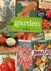 Garden Notes By CICO Books (Compiled by) Cover Image