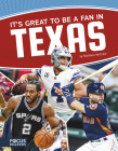 It's Great to Be a Fan in Texas By Matthew McCabe Cover Image