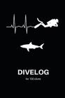 Divelog for 100 Dives: LOGBOOK FOR DIVERS, 6x9 Cover Image