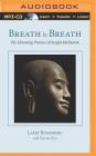 Breath by Breath: The Liberating Practice of Insight Meditation By Larry Rosenberg, David Guy (With), Jon Kabat-Zinn (Foreword by) Cover Image