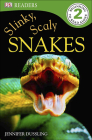 Slinky, Scaly Snakes! (DK Readers: Level 2) By Jennifer A. Dussling Cover Image