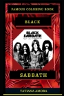 Black Sabbath Famous Coloring Book: Whole Mind Regeneration and Untamed Stress Relief Coloring Book for Adults By Tatiana Amora Cover Image