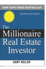 The Millionaire Real Estate Investor By Gary Keller Cover Image