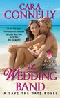 The Wedding Band: A Save the Date Novel Cover Image