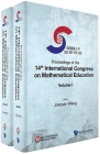 Proceedings of the 14th International Congress on Mathematical Education (Icme-14) (in 2 Volumes) Cover Image