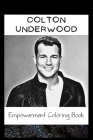Empowerment Coloring Book: Colton Underwood Fantasy Illustrations Cover Image