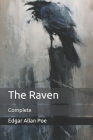 The Raven: Complete By Edgar Allan Poe Cover Image