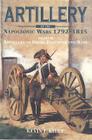 Artillery of the Napoleonic Wars: Volme II - Artillery in Siege, Fortress, and Navy, 1792-1815 Cover Image