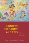 Hunters, Predators and Prey: Inuit Perceptions of Animals Cover Image