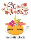 Thanksgiving Activity Book Ages 3-9: Fun For Kids Coloring, Mazes, Search Words with thanksgiving vocabulary & MORE Funny thanksgiving riddles and jok By Activity Kids Cover Image