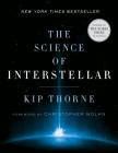 The Science of Interstellar By Kip Thorne, Christopher Nolan (Foreword by) Cover Image