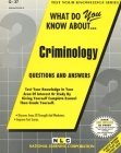 CRIMINOLOGY: Passbooks Study Guide (Test Your Knowledge Series (Q)) By National Learning Corporation Cover Image