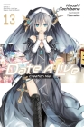 Date A Live, Vol. 13 (light novel) (Date A Live (light novel) #13) By Koushi Tachibana, Tsunako (By (artist)), Jocelyne Allen (Translated by) Cover Image