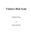 Violence Risk Scale By Audrey Gordon, Stephen Wong Cover Image