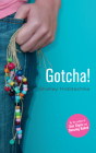 Gotcha! By Shelley Hrdlitschka Cover Image