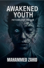 Awakened Youth: Navigating Life's Labyrinth By Mahammed Zahid Cover Image