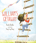 William's Getaway By Annika Dunklee, Yong Ling Kang (Illustrator) Cover Image