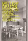 British Design: Tradition and Modernity After 1948 Cover Image