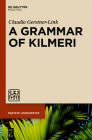 A Grammar of Kilmeri (Pacific Linguistics [Pl] #654) By Claudia Gerstner-Link Cover Image