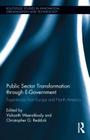 Public Sector Transformation through E-Government: Experiences from Europe and North America (Routledge Studies in Innovation) Cover Image
