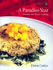 A Paradiso Year A & W: Autumn and Winter Cooking By Denis Cotter Cover Image