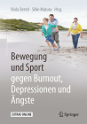 Bewegung Und Sport Gegen Burnout, Depressionen Und Ängste Cover Image