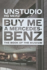 Buy Me a Mercedes Benz By Un Studio Cover Image