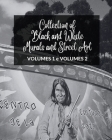 Collection of Black and White Murals and Street Art - Volumes 1 and 2: Two Photographic Books on Urban Art and Culture Cover Image