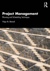 Project Management: Planning and Scheduling Techniques Cover Image