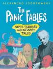 The Panic Fables: Mystic Teachings and Initiatory Tales By Alejandro Jodorowsky Cover Image