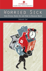 Worried Sick: How Stress Hurts Us and How to Bounce Back (Pinpoints) By Professor Deborah Carr Cover Image